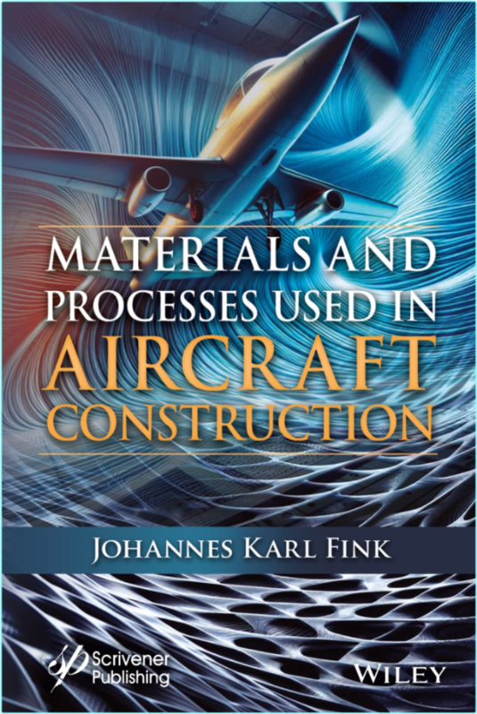 Fink J Materials And Processes Used In Aircraft Construction 2025