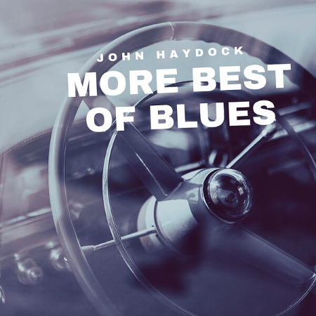 John Haydock - More Best of Blues (2025)