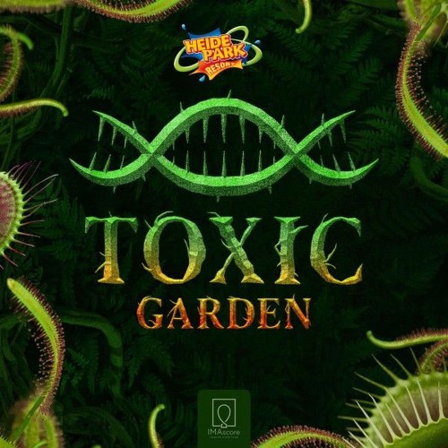 Heide Park Resort and IMAscore - Toxic Garden (2026)