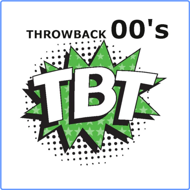 Throwback 00's (Compilation, UMG Recordings, Inc , 2021) FLAC LossLess