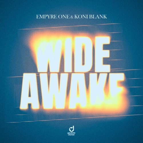Empyre-One-and-Koni-Blank-Wide-Awake-YLD