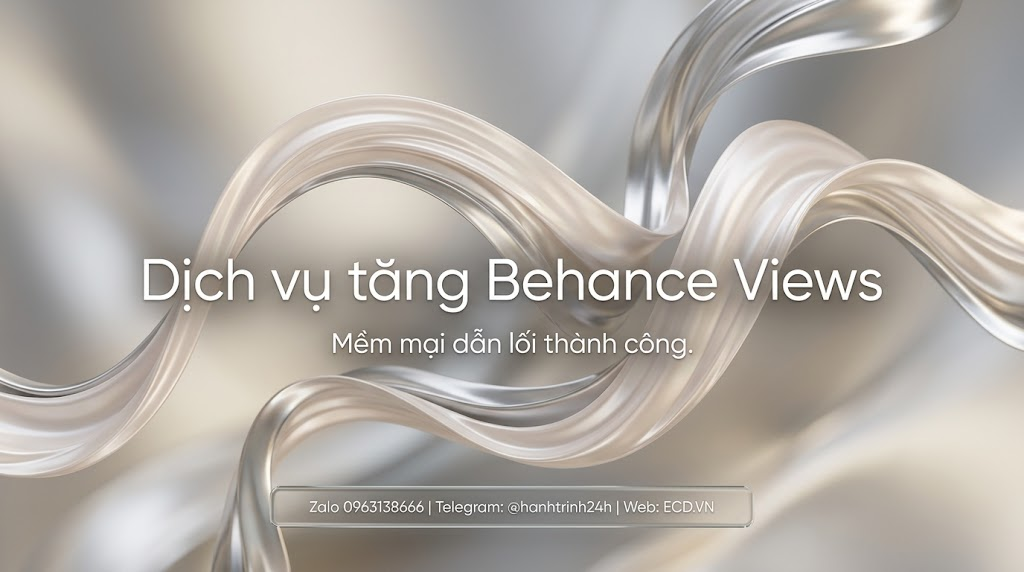 dịch vụ tăng behance views thật tăng follower