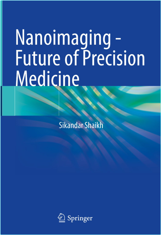 Nanoimaging Future Of Precision Medicine (2024) (Sikandar Shaikh)