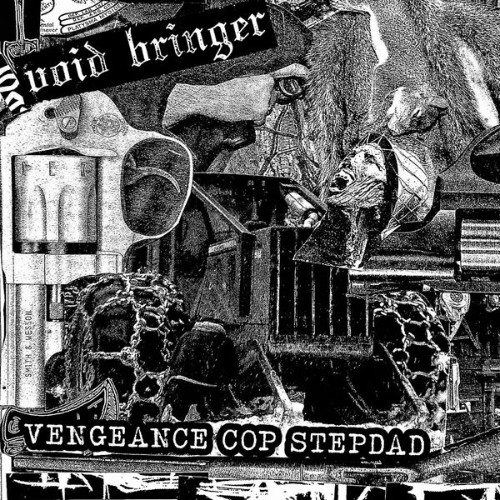 Void Bringer - Vengeance Cop Stepdad (2026) FLAC