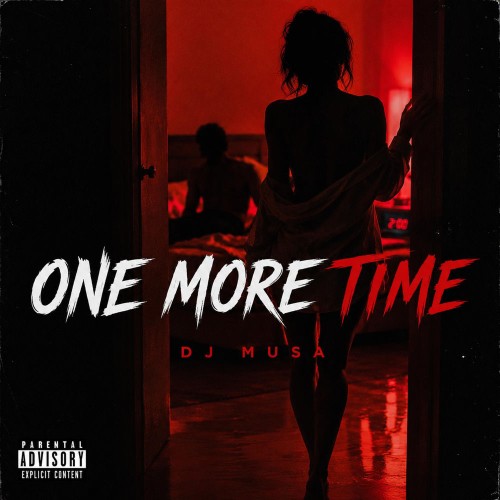 DJ Musa - ONE MORE TIME (2026) MP3