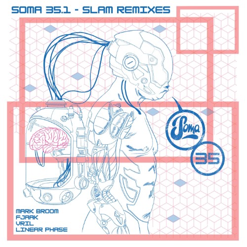 Slam - Soma 35.1 (Slam Remixes) (2026)