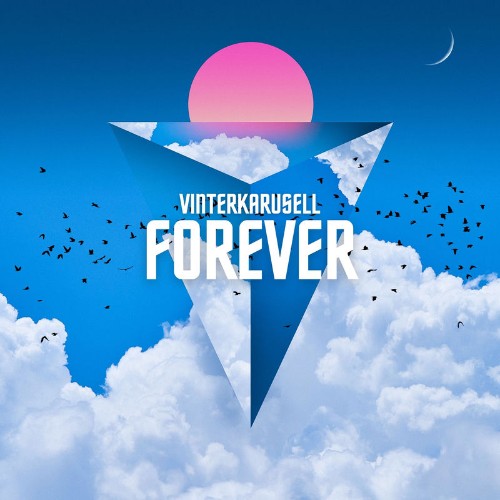 Vinterkarusell - Forever (2026)