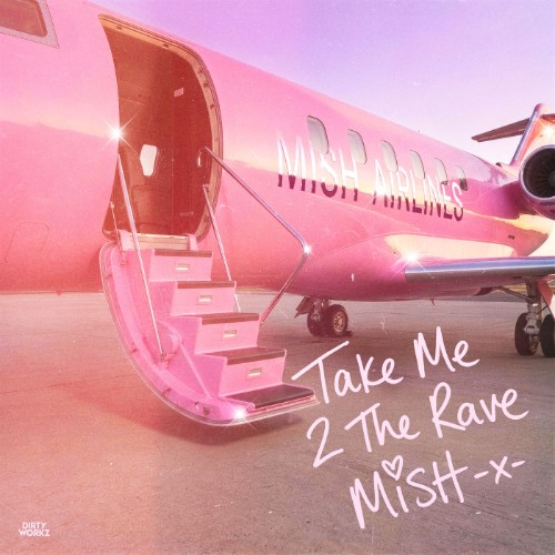 00-mish-take-me-2-the-rave-edit-single-w