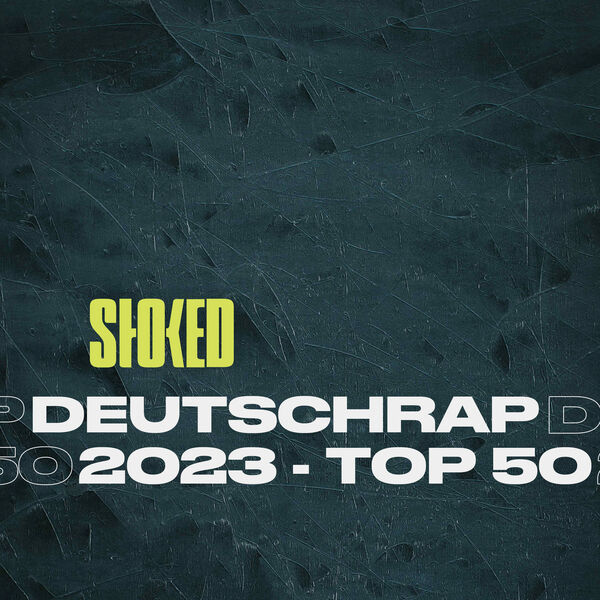 Various Artists- Deutschrap 2023 Top 50 by STOKED 2023 Mp3 [320kbps]  D7n7x0qpkg6z