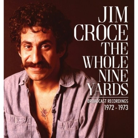 Jim Croce - The Whole Nine Yards (2025)