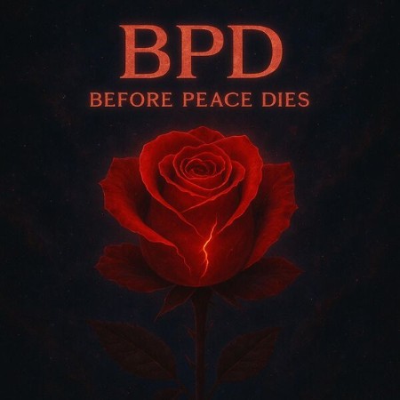 Rezzy Reeno - Before Peace Dies (BPD) (2025)