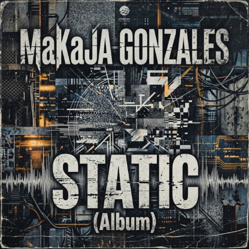 00-makaja-gonzales-static-album-elek538-