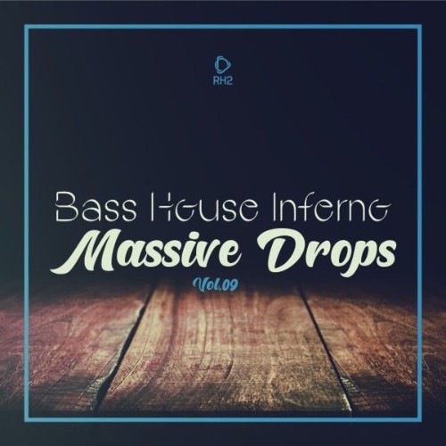 VA - Bass House Inferno: Massive Drops, Vol. 10 (2026)