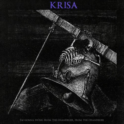 Krisa - I'm Gonna Swing From The Chandelier, From The Chandelier (2026)