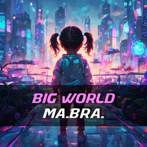 Ma-Bra-Big-World-3618110040884-WEB-2026-