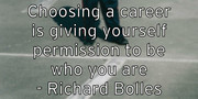 choosing-a-career-is-giving-yourself-permission-to-be-who-you-ar