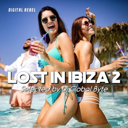 VA   Lost in Ibiza 2 (Selected by Dj Global Byte) (2020)