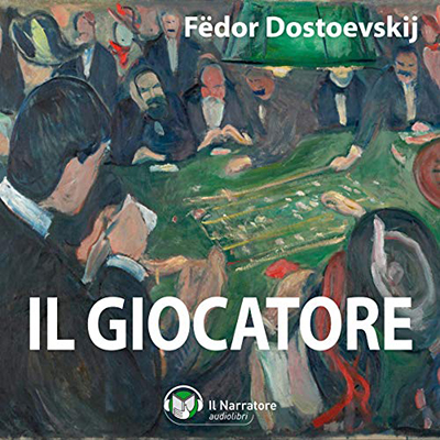 Fëdor Dostoevskij - Il giocatore (2009) (mp3 - 128 kbps)