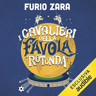 Furio Zara - I cavalieri della favola rotonda (2023) (mp3 - 128 kbps)