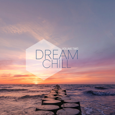 VA - Dream Chill Vol. 2 (2019)