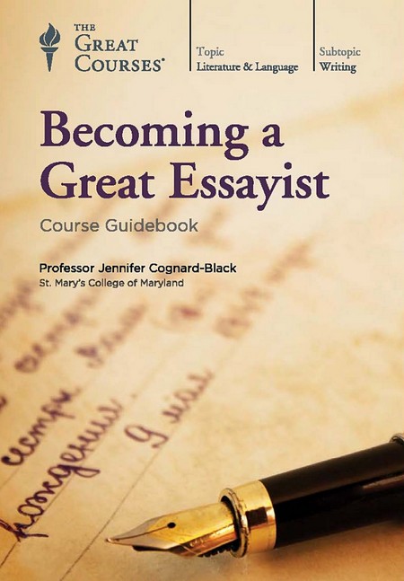 Becoming a Great Essayist (TTC Video)