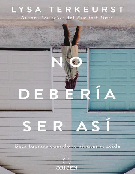 No debería ser así - Lysa TerKeurst (Multiformato) [VS]