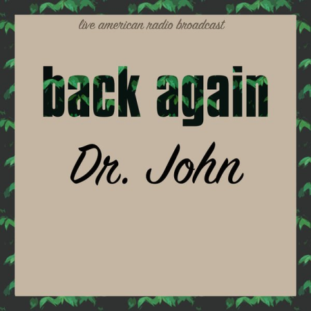 Dr. John - Back Again (2022)