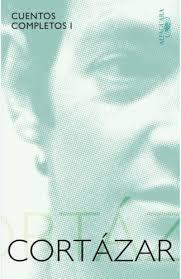 CUENTOS COMPLETOS I, JULIO CORTAZAR