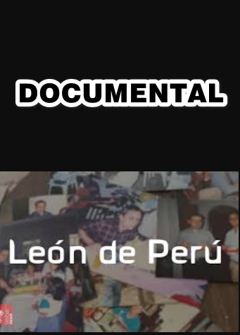 DOC León de Perú Documental (2025)LT(A)