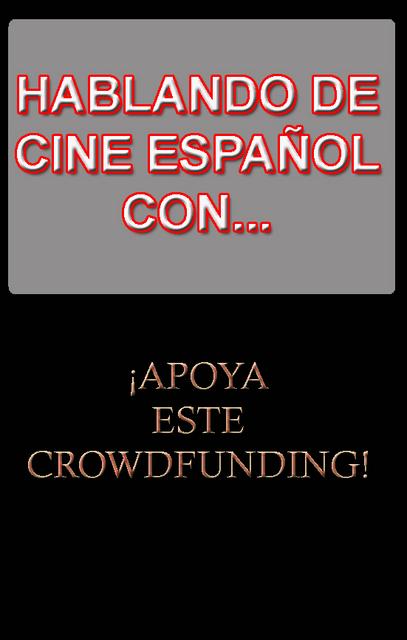 LIBRO “HABLANDO DE CINE ESPAÑOL CON”. CAMPAÑA DE CROWDFUNDING