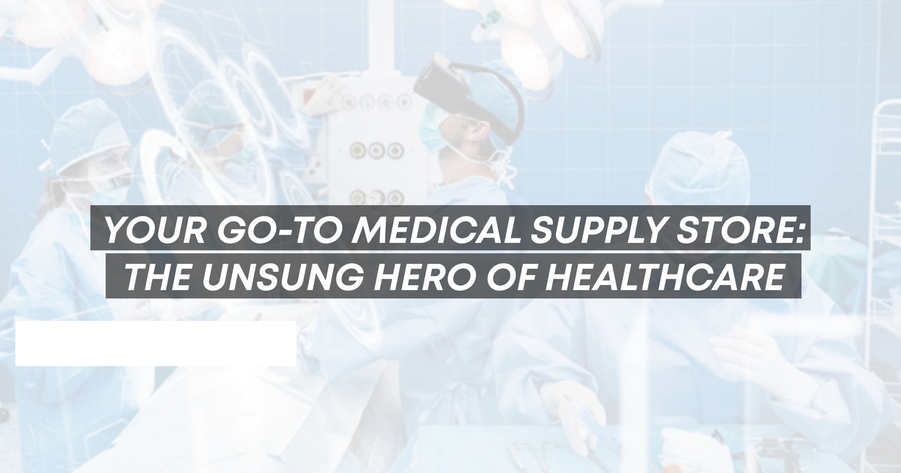 medical supply store