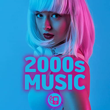 Various Artists - 2000s Music (2020)