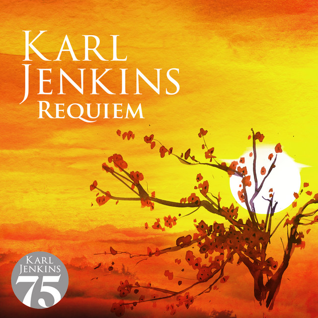 Karl Jenkins • Requiem (2019) .flac  48.0 kHz 24 bits