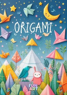 Fun Art - Origami (2023)
