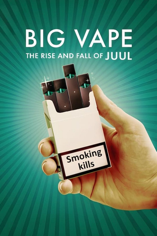  Big Vape: The Rise and Fall of Juul (2023) 480p HEVC HDRip S01 Complete [Dual Audio] [Hindi or English] x265 MSubs [500MB] Full Movie Download