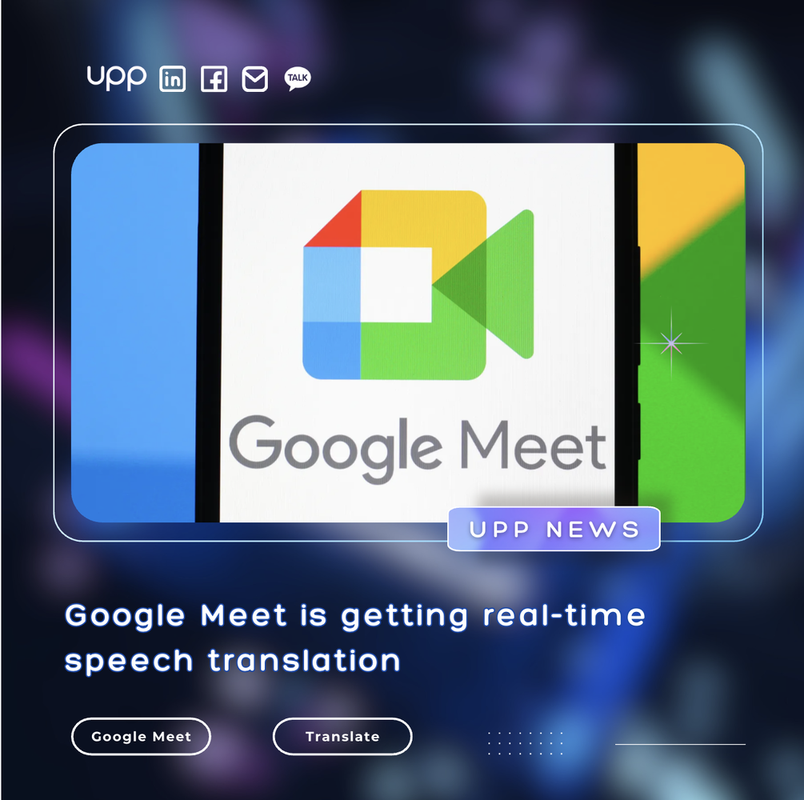 Google Meet is getting real-time speech translation