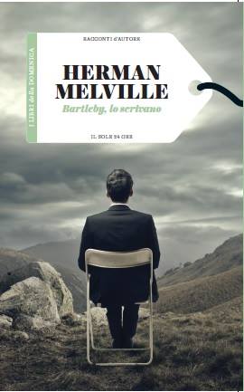 Herman Melville - Bartleby, lo scrivano (2015)