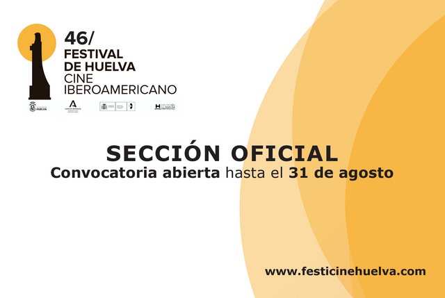 EL FESTIVAL DE CINE IBEROAMERICANO DE HUELVA ABRE PLAZO DE INSCRIPCIÓN