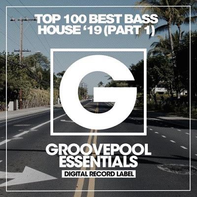 VA - Top 100 Best Bass House '19 (Part 1) (12/2019) VA-To-opt