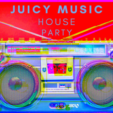 VA - Juicy Music House Party (2020)