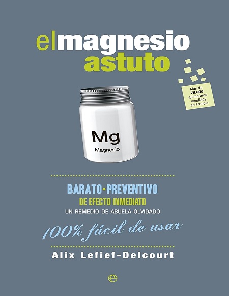 El magnesio astuto - Alix Lefief-Delcourt (Multiformato) [VS]