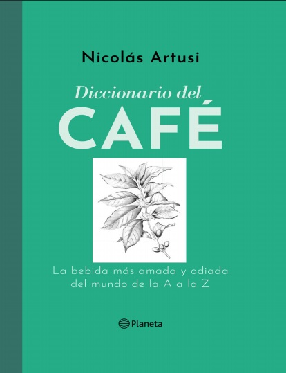 Diccionario del Café - Nicolás Artusi (PDF + Epub) [VS]