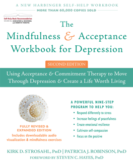 The Mindfulness and Acceptance Workbook for Depression, Second Edition