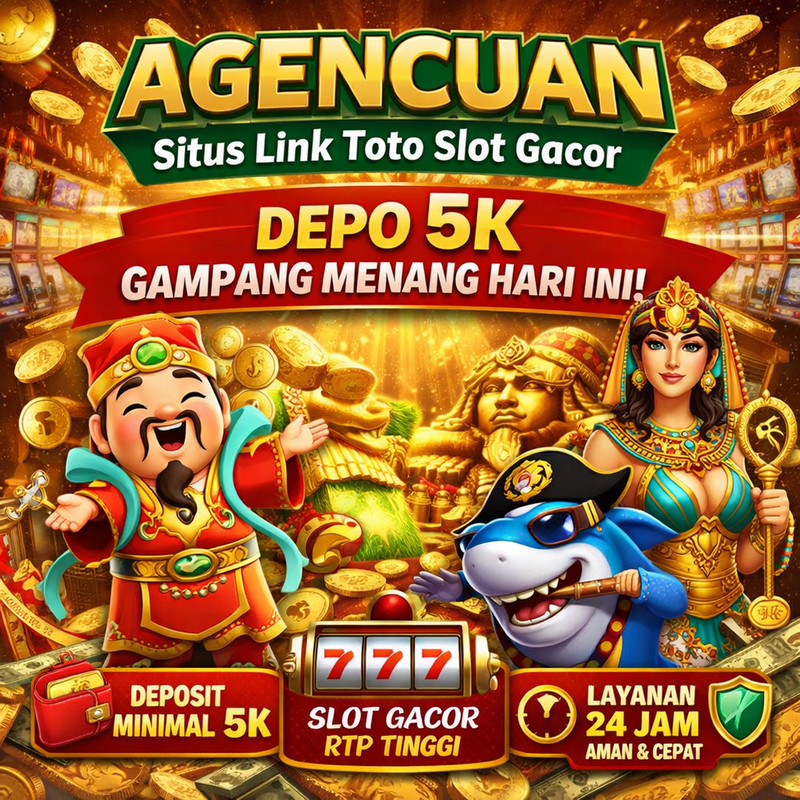 AGENCUAN: Situs Link Toto Slot Gacor Depo 5K Gampang Menang Hari Ini image 1