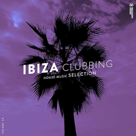 VA - Ibiza Clubbing Vol.30 (2022)