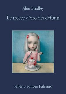 Alan Bradley - Le trecce d'oro dei defunti (2022)
