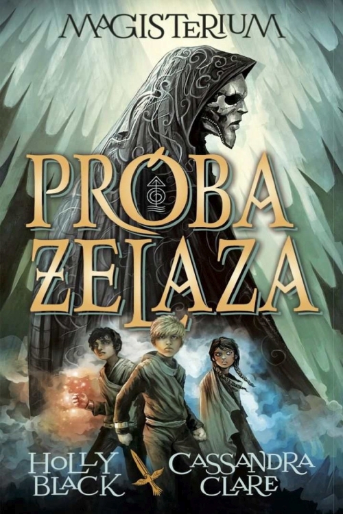 Cassandra Clare, Holly Black - Cykl: Magisterium (tomy 1-5)