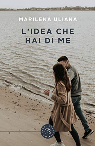Marilena Uliana – L’idea che hai di me (2020 Marilena Uliana – L’idea che hai di me (2020