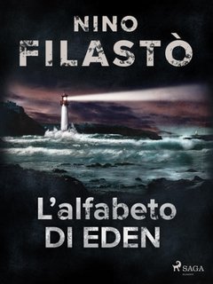 Nino Filastò - L'alfabeto di Eden (2022)