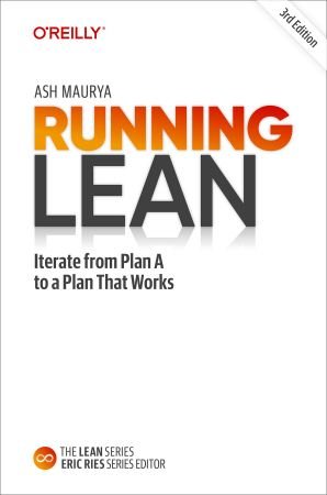 Running Lean: Iterate from Plan A to a Plan That Works, 3rd Edition (True EPUB)